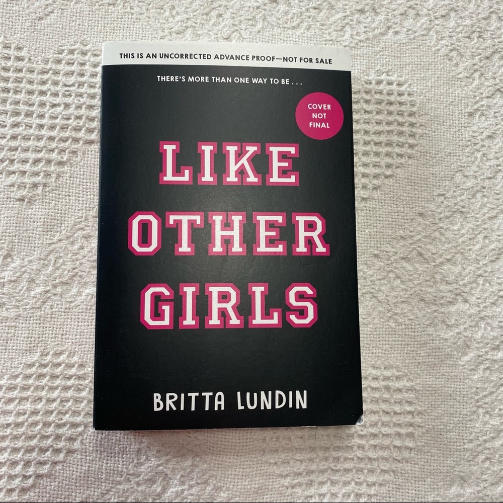 Like Other Girls by Britta Lundin